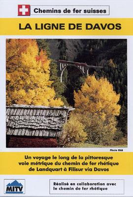 RhB la Ligne de Davos, de Landquart à Filisur