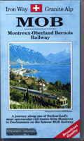 MOB Railways : Montreux - Oberland Bernois